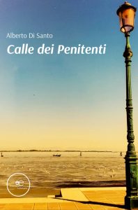 Alberto Di Santo – Calle dei Penitenti (2022)