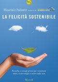Maurizio Pallante - La felicità sostenibile (2011)