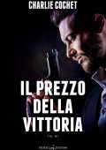 Charlie Cochet - Il prezzo della vittoria (2022)