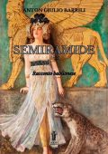Anton Giulio Barrili - Semiramide (2022)