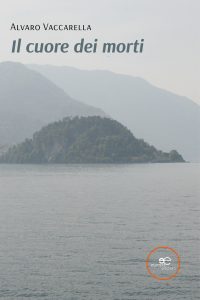 Alvaro Vaccarella – Il cuore dei morti (2022)