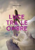 Enza Scalici - Luce tra le ombre (2021)