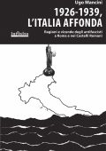 Ugo Mancini - 1926-1939, l'Italia affonda (2015)