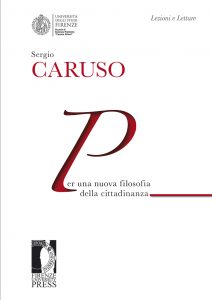 Sergio Caruso – Per una nuova filosofia della cittadinanza (2014)