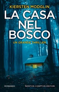 Kiersten Modglin – La casa nel bosco (2022)