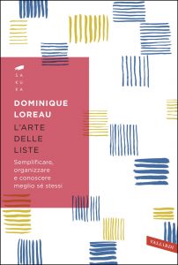 Dominique Loreau – L’arte delle liste (2015)