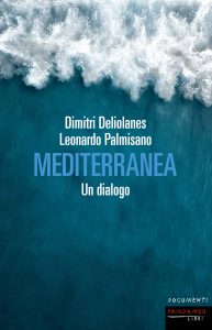 Dimitri Deliolanes, Leonardo Palmisano – Mediterranea (2022)