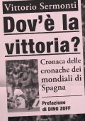 Vittorio Sermonti - Dov'è la vittoria? (2022)