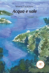 Marta Cherubini – Acqua e sale (2022)