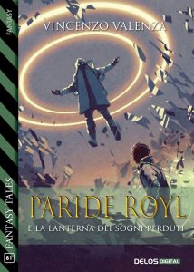 Vincenzo Valenza – Paride Royl e la Lanterna Dei Sogni Perduti (2022)