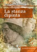 Inger Christensen - La stanza dipinta (2014)