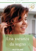 Ally Blake - Una vacanza da sogno (2021)