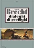 Bertolt Brecht - Dialoghi di profughi (2022)