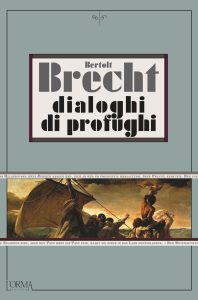 Bertolt Brecht – Dialoghi di profughi (2022)