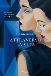 Sigrid Nunez – Attraverso la vita (2022)