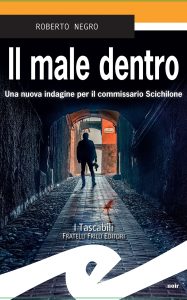 Roberto Negro – Il male dentro (2022)