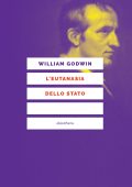 William Godwin - L'eutanasia dello Stato (2022)