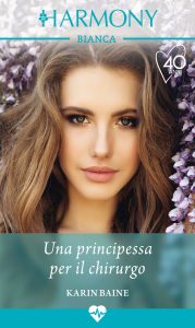 Karin Baine – Una principessa per il chirurgo (2021)