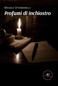 Michele Ottomanelli – Profumi di inchiostro (2022)
