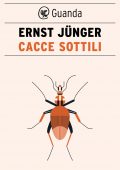 Ernst Jünger - Cacce sottili (2022)