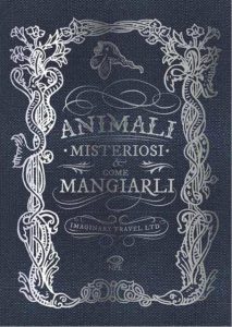 AA.VV. – Animali misteriosi e come mangiarli (2022)