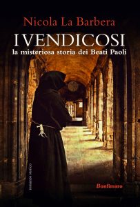 Nicola La Barbera – I Vendicosi, la misteriosa storia dei Beati Paoli (2022)