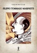 Gian Pietro Lucini - Filippo Tommaso Marinetti (2022)