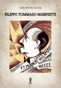 Gian Pietro Lucini – Filippo Tommaso Marinetti (2022)