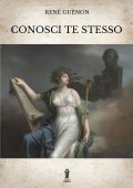 René Guénon - Conosci te stesso (2022)