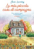Jane Lovering - La mia piccola casa di campagna (2022)