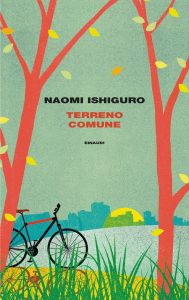 Naomi Ishiguro – Terreno comune (2022)