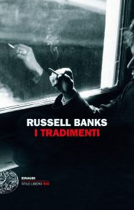 Russell Banks – I tradimenti (2022)