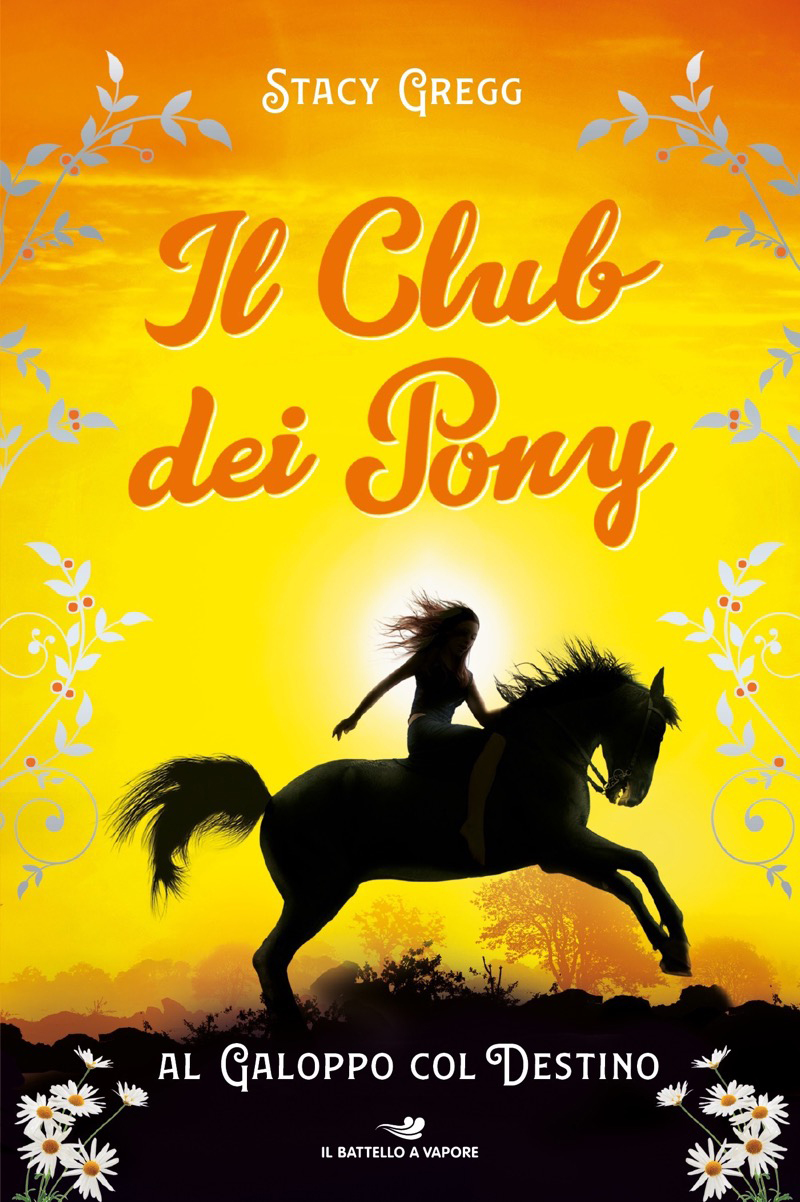 Stacy Gregg – Il Club dei Pony. Al galoppo col destino (2022)