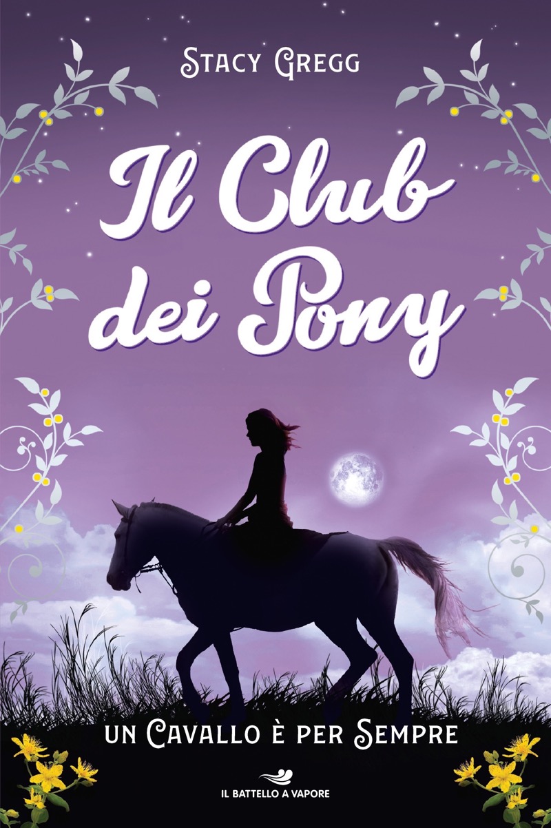 Stacy Gregg – Il Club dei Pony. Un cavallo è per sempre (2022)