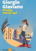 Giorgio Glaviano - Presto verrai qui (2022)