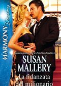 Susan Mallery - La fidanzata del milionario (2018)