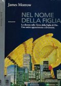 James Morrow - Nel nome della figlia (1993)