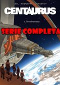 img CENTAURUS - Serie Completa (5 volumi)(Leo, Rodolphe, Janjetov)(Delcourt 2015-2019)