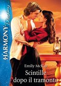 Emily McKay - Scintille dopo il tramonto (2018)
