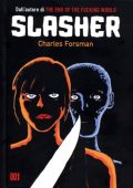 img Slasher (Charles Forsman)(001 Edizioni 2018)