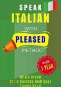 Olivia Brown - Speak ITALIAN with PLEASED method in just 1 year (2022)