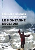 Reinhold Messner, Ralf-Peter Märtin - Le montagne degli dei (2022)