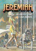 img Jeremiah 33 - Un grosso cane e una bionda (Hermann)(Dupuis)
