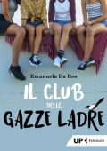 Emanuela Da Ros - Il club delle gazze ladre (2019)