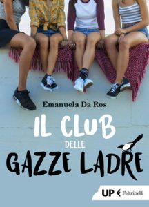 Emanuela Da Ros – Il club delle gazze ladre (2019)