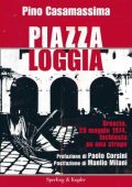 Pino Casamassima - Piazza Loggia (2014)