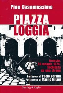 Pino Casamassima – Piazza Loggia (2014)