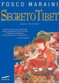 Fosco Maraini - Segreto Tibet (2014)