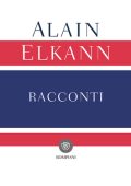 img Alain Elkann - Racconti (2014)