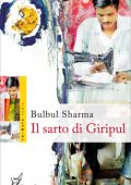 Bulbul Sharma - Il sarto di Giripul (2014)